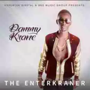 DAMMY  KRANE - TOMORROW NO DEY